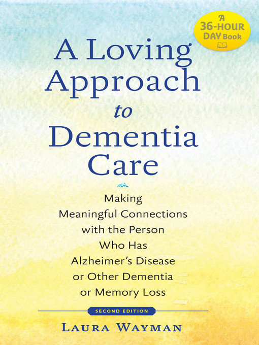 Imagen de portada para A Loving Approach to Dementia Care